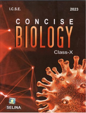 Grade -10 ICSE Biology Selina