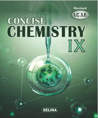 9th ICSE_Selina_Concise Chemistry_class-9
