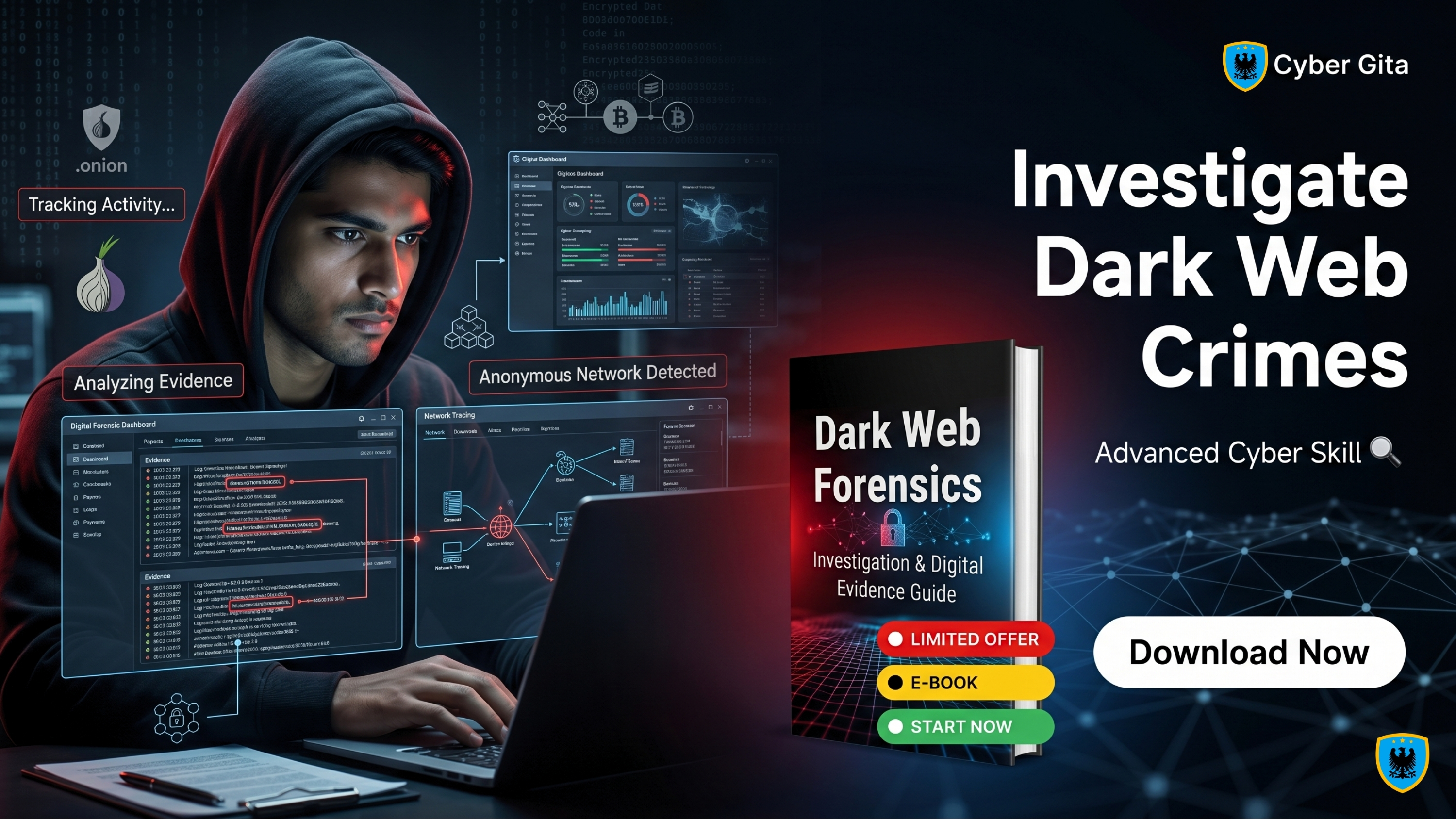 Dark Web Forensics – Investigation, Analysis & Digital Evidence Collection
