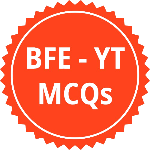 BFE - YT MCQs (Class 3)