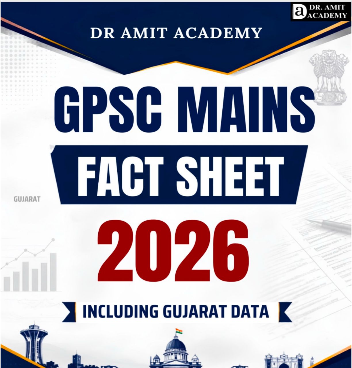 FACT SHEET FOR GPSC MAINS 2026_dr_amit_academy