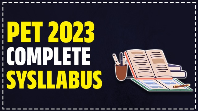 PET 2023 COMPLETE SYSLLABUS