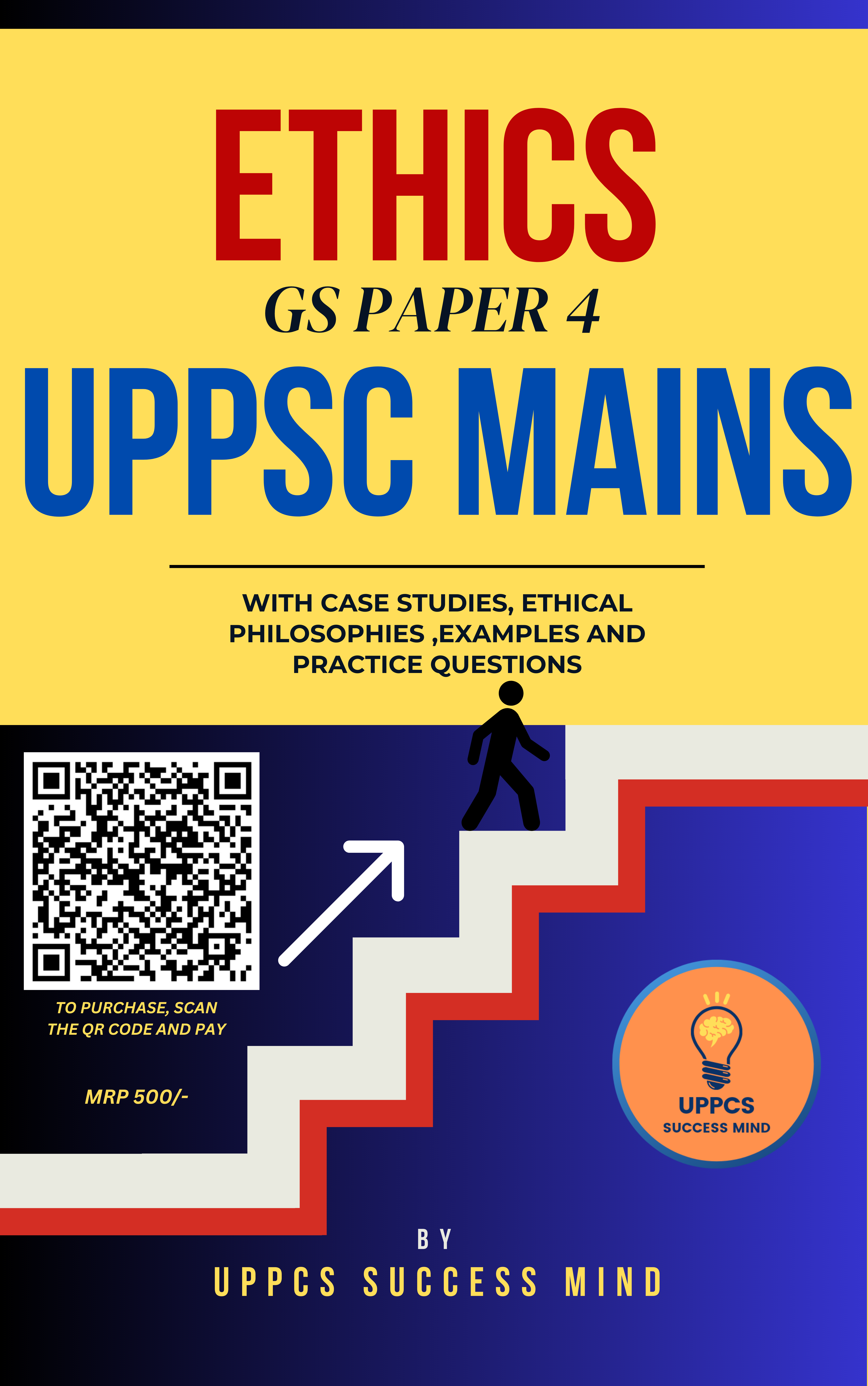 GENERAL STUDIES PAPER 4 - ETHICS