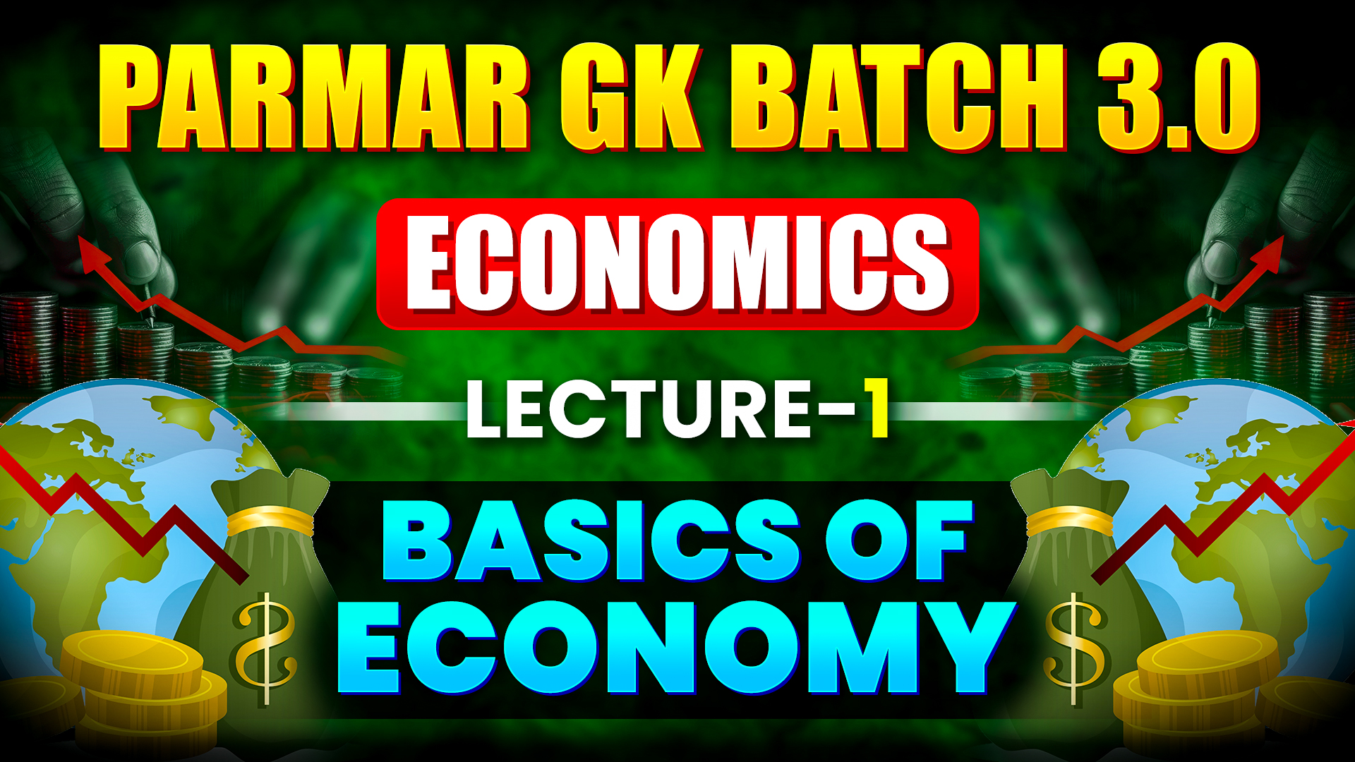 BASICS OF ECONOMY