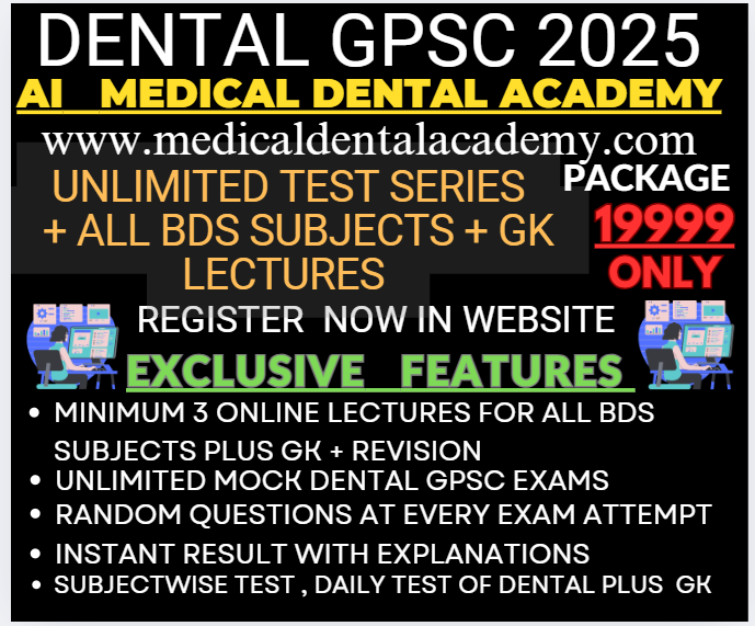 DENTAL GPSC LECTURES