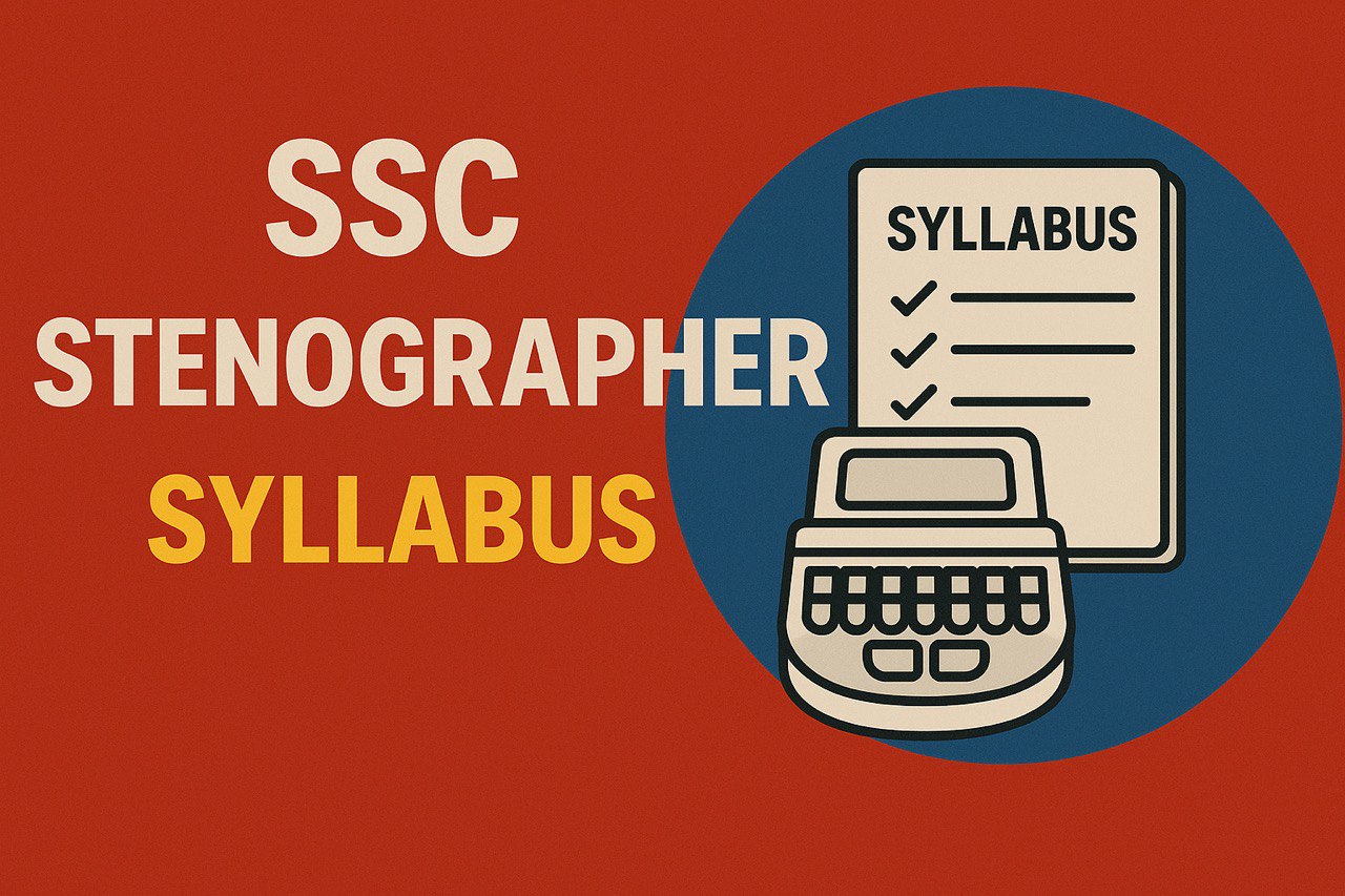 SSC STENOGRAPHER SYLLABUS