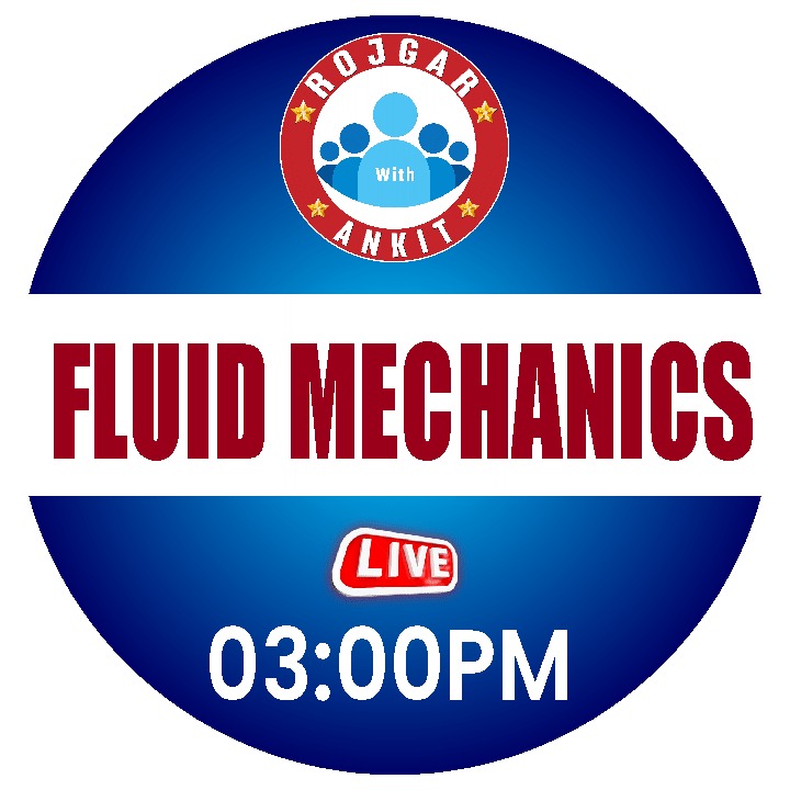 Fluid Mechanics  (तेजस बैच)