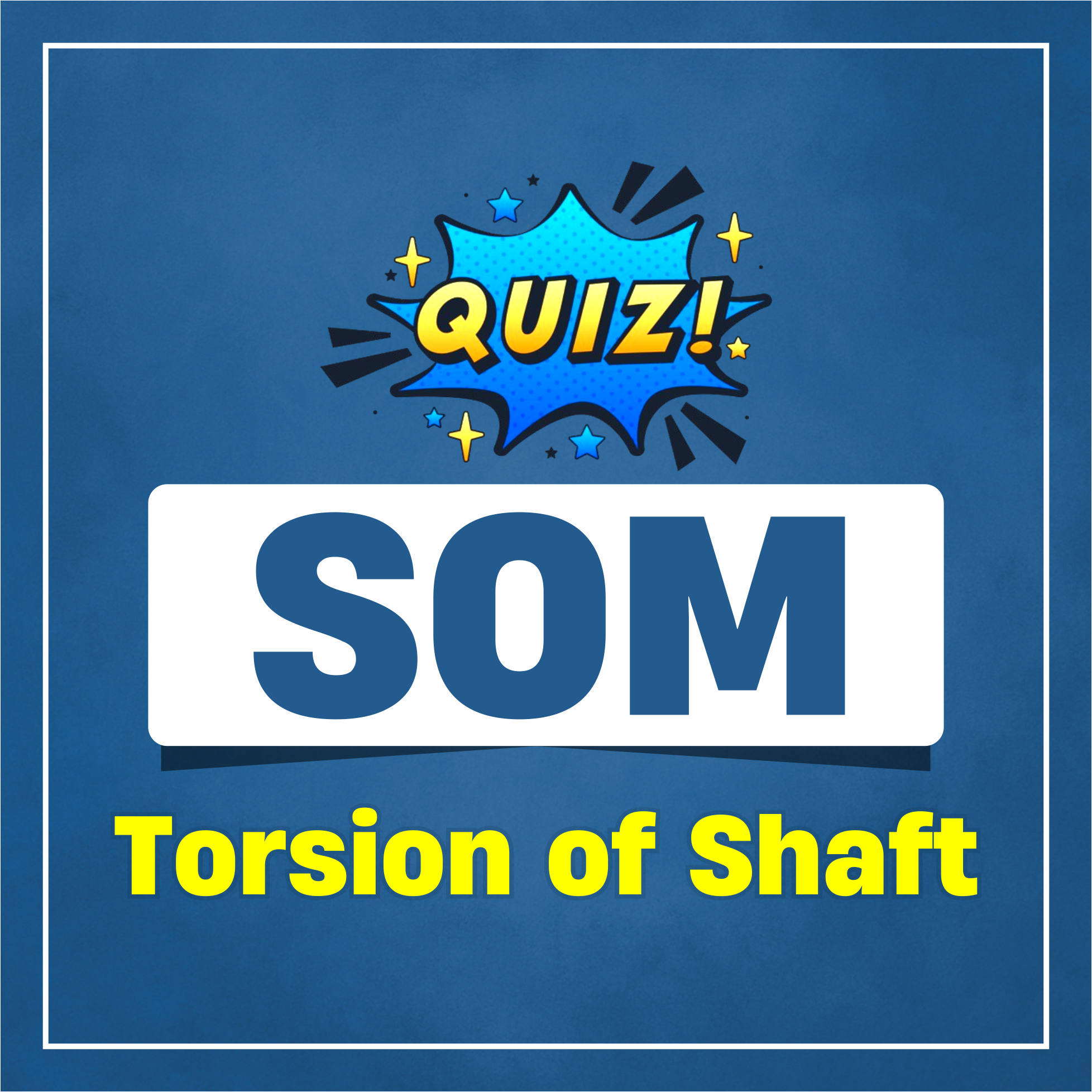 Torsion of Shaft