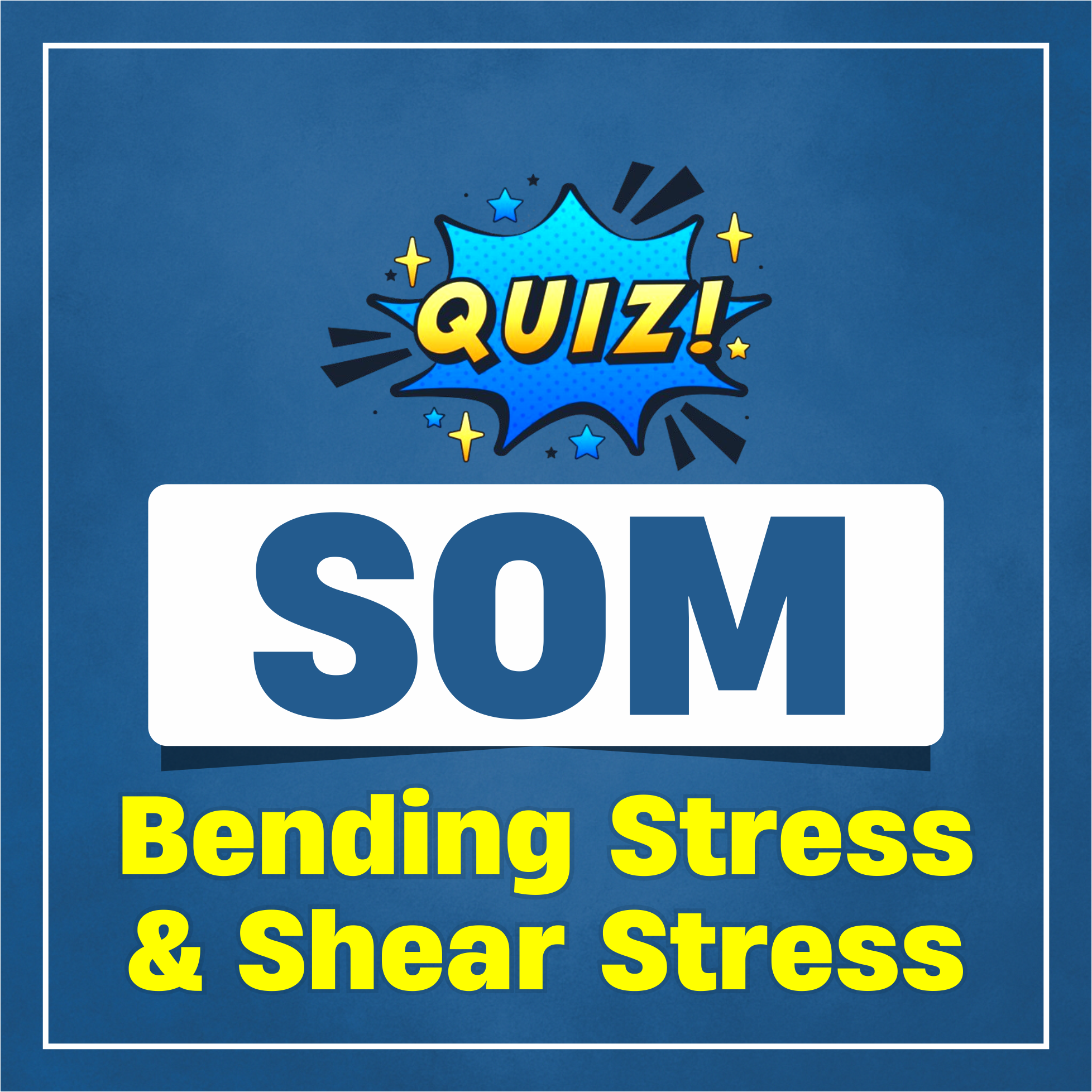 Bending Stress & Shear Stress