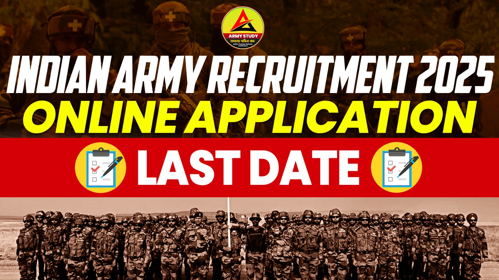 Indian Army Recruitment 2025 Online Application Last Date