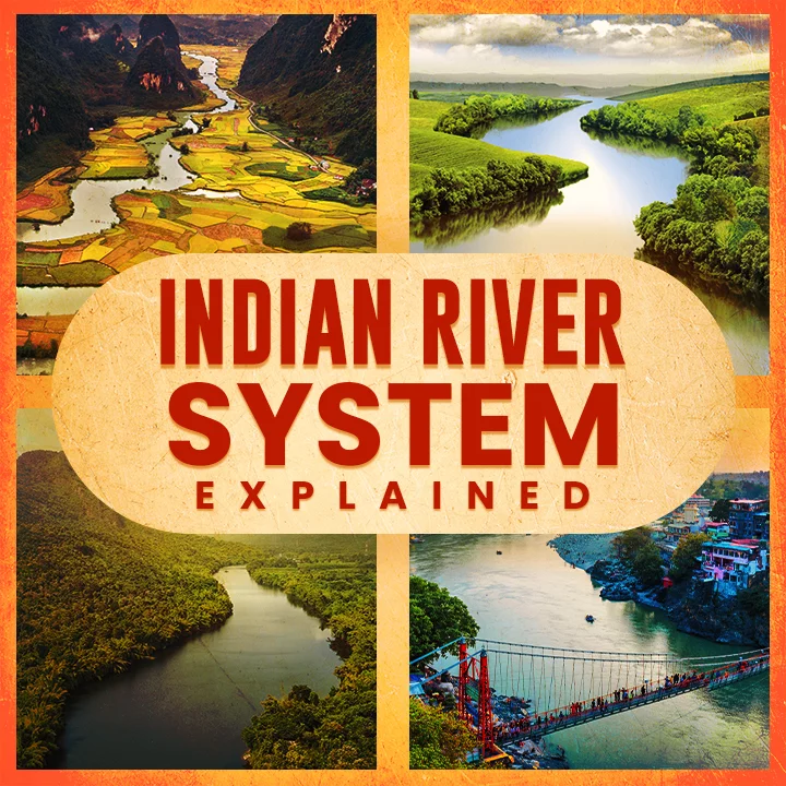 भारत में नदी प्रणाली (River System in India)