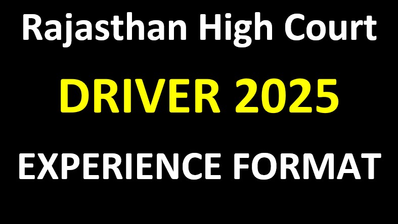 Experience Format || Rajasthan High Court Driver Bharti 2025
