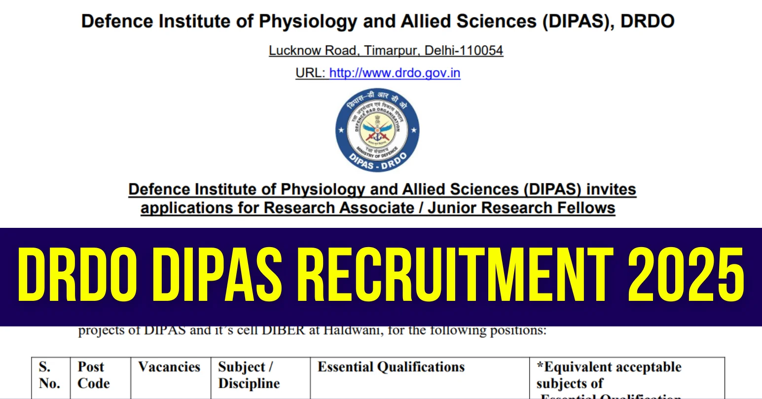 DRDO DIPAS Research Fellowships 2025 – Apply Now for RA & JRF Positions