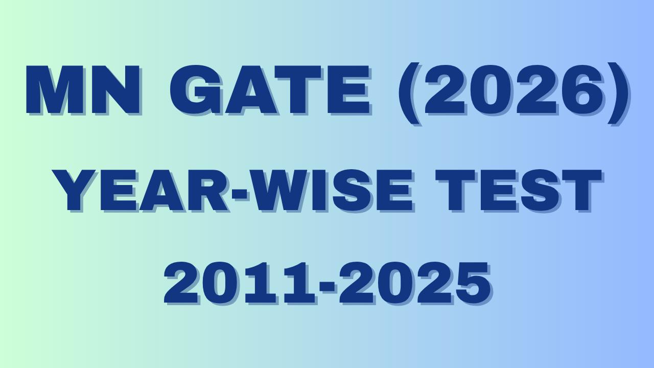 GATE PYQs Year-Wise Test (2011-2025)