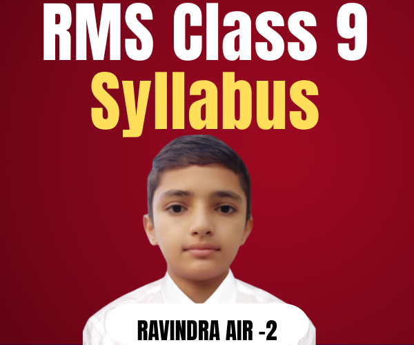 RMS Syllabus for Class 9 Entrance Exam