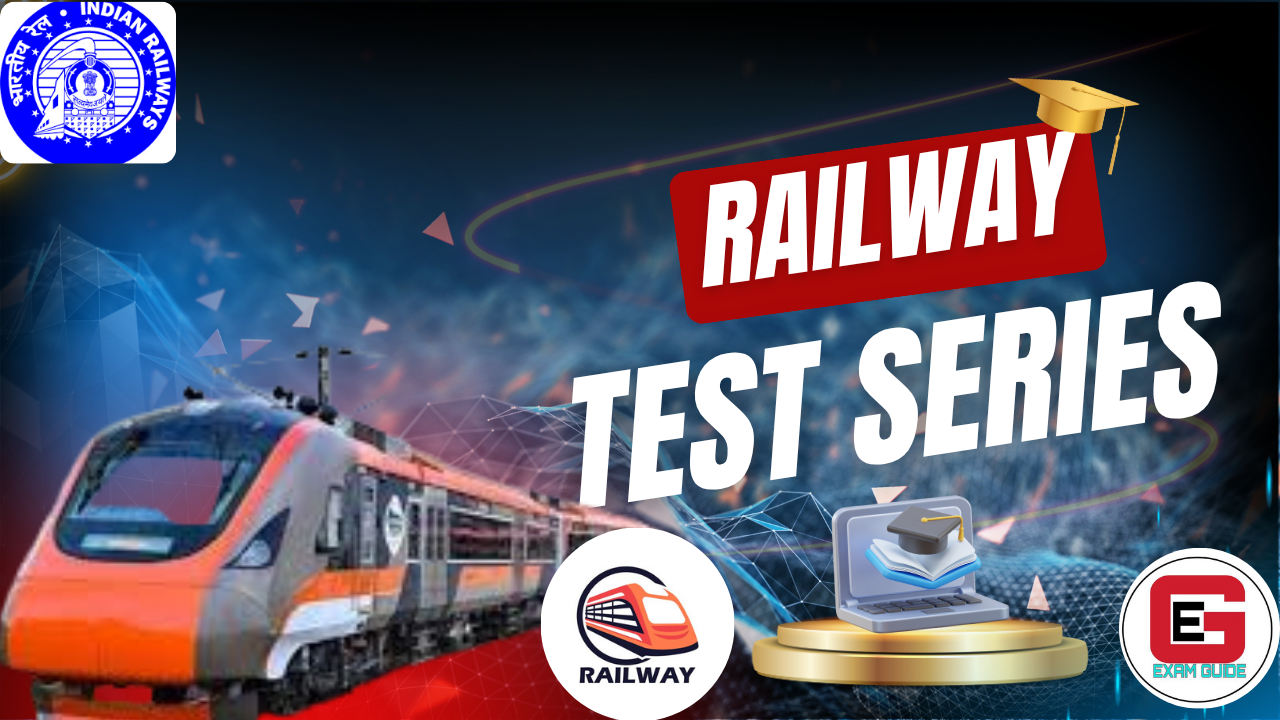 RAILWAY TEST SERIES