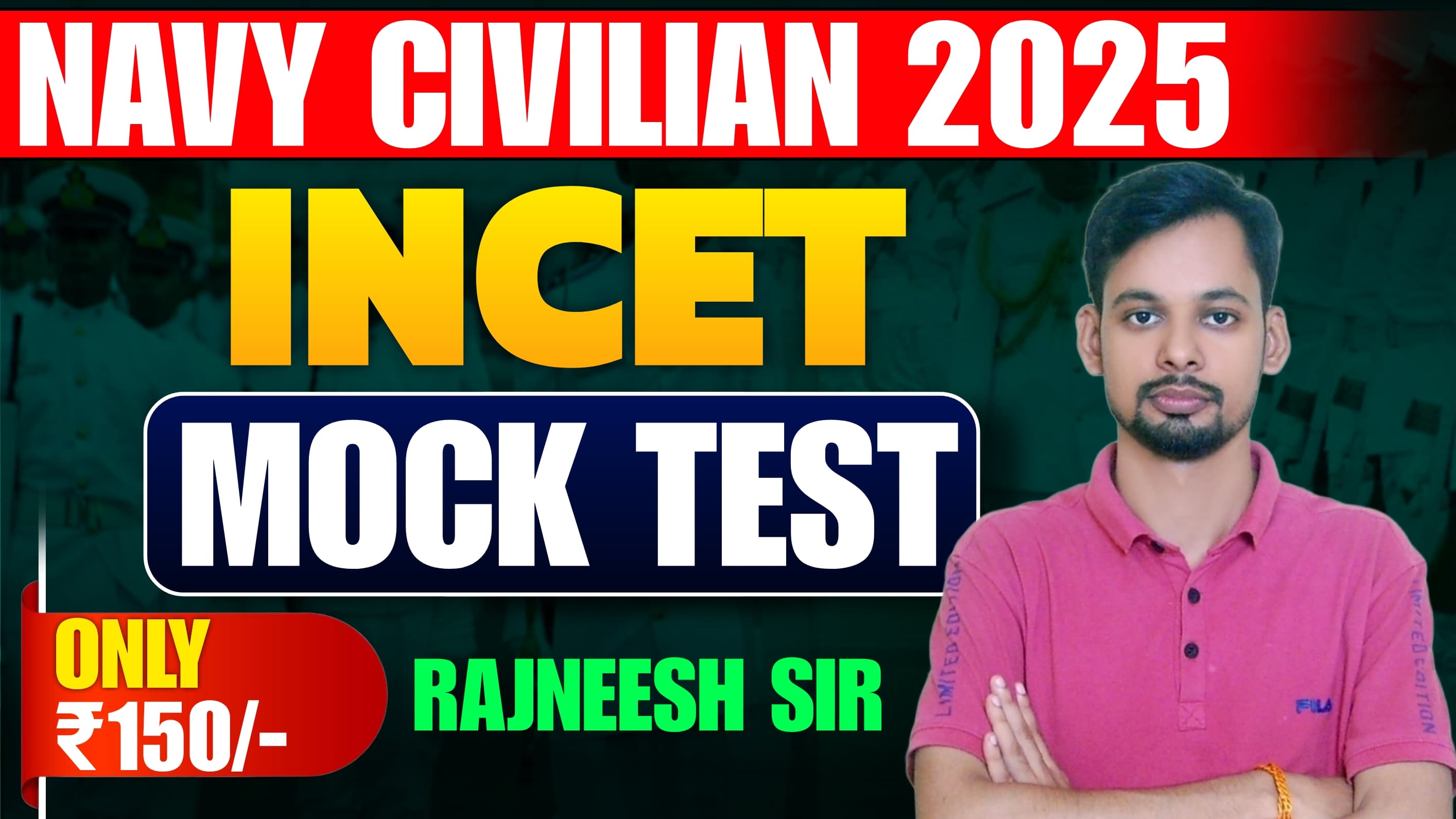 Navy(Incet) Fireman Tradesmen Chargeman Test Series 2025