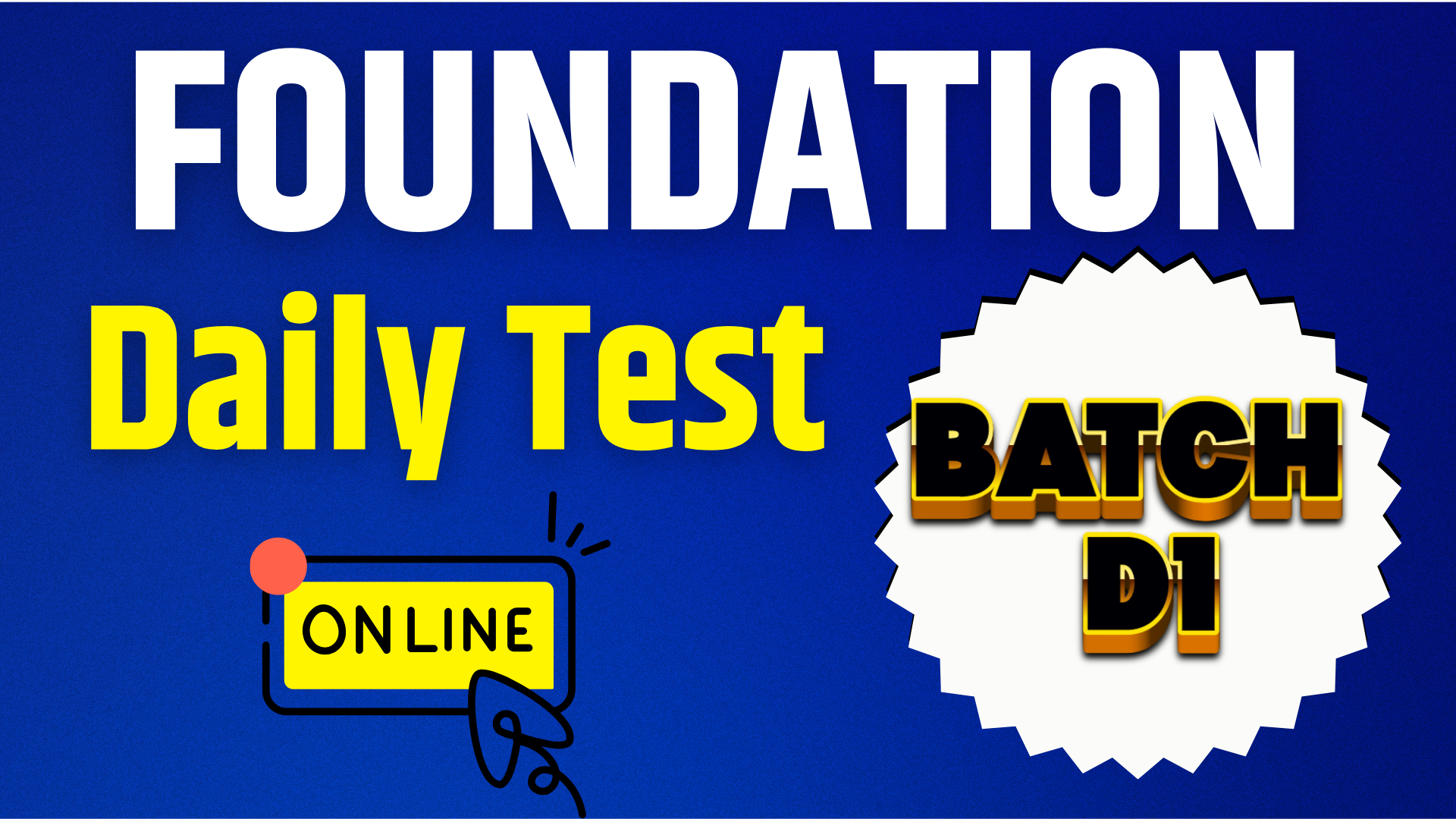 FOUNDATION  Daily Test