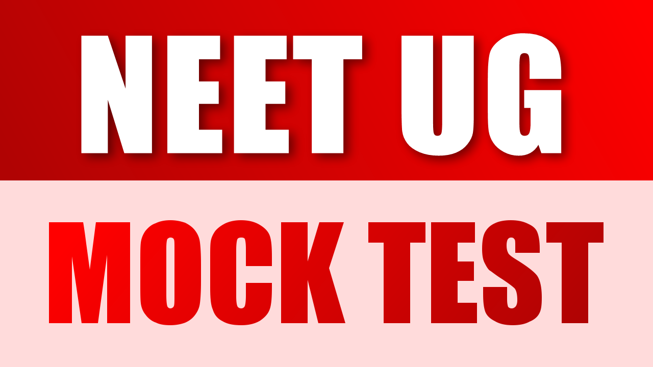 NEET UG MOCK TEST