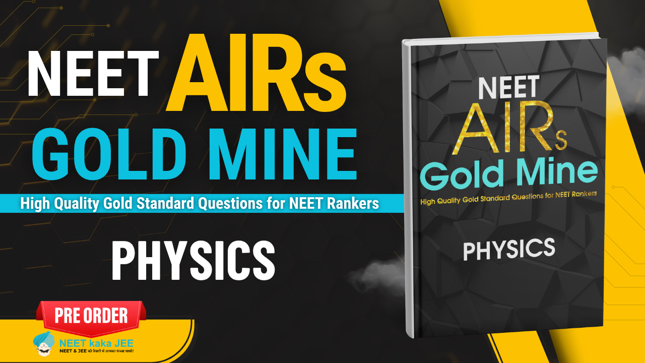 NEET AIR Gold Mine Physics 