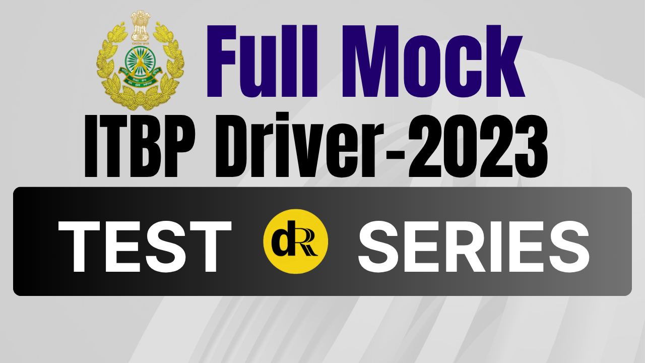 ITBP Driver Full Mock- 100 Marks