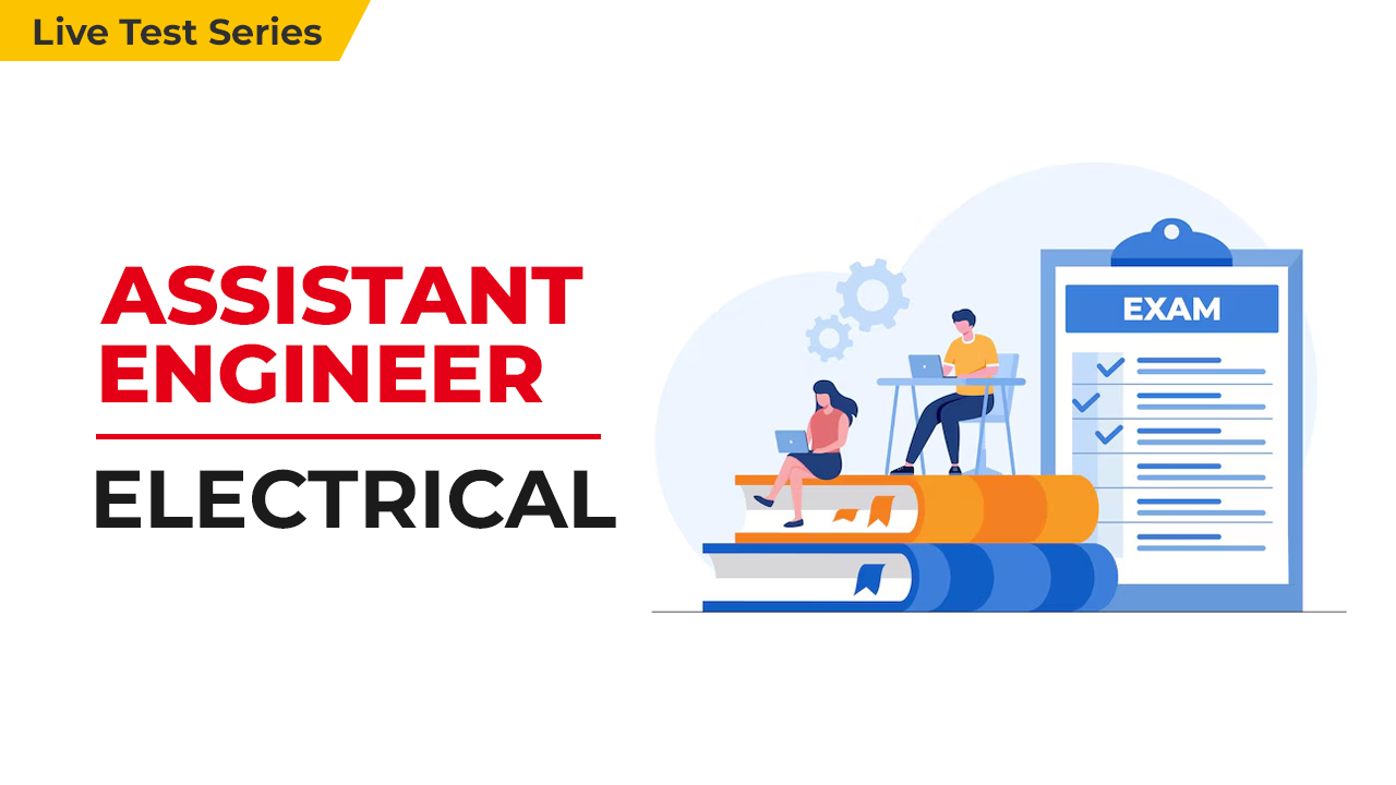 ( Live Tests) Assistant Engineer Electrical
