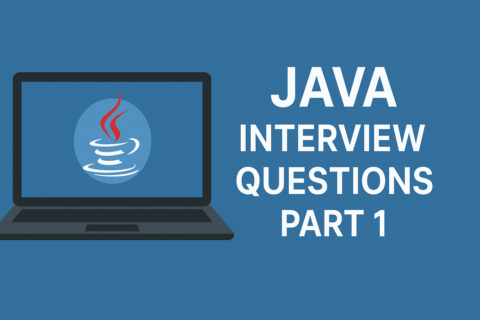 Java Interview Questions Part 1 - Vamsi Bhavani