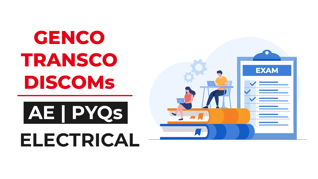 GENCO-TRANSCO-DISCOMs AE Electrical PYQ Test Series