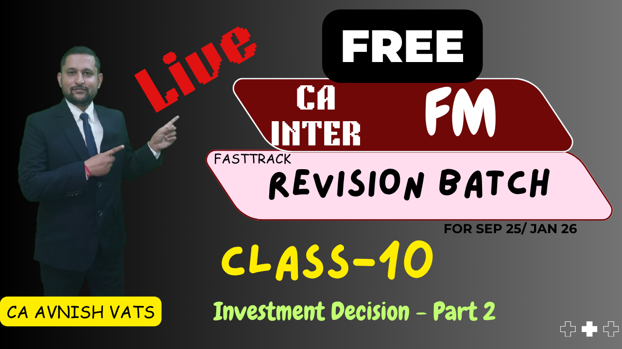Class 10: Investment Decision Part 2