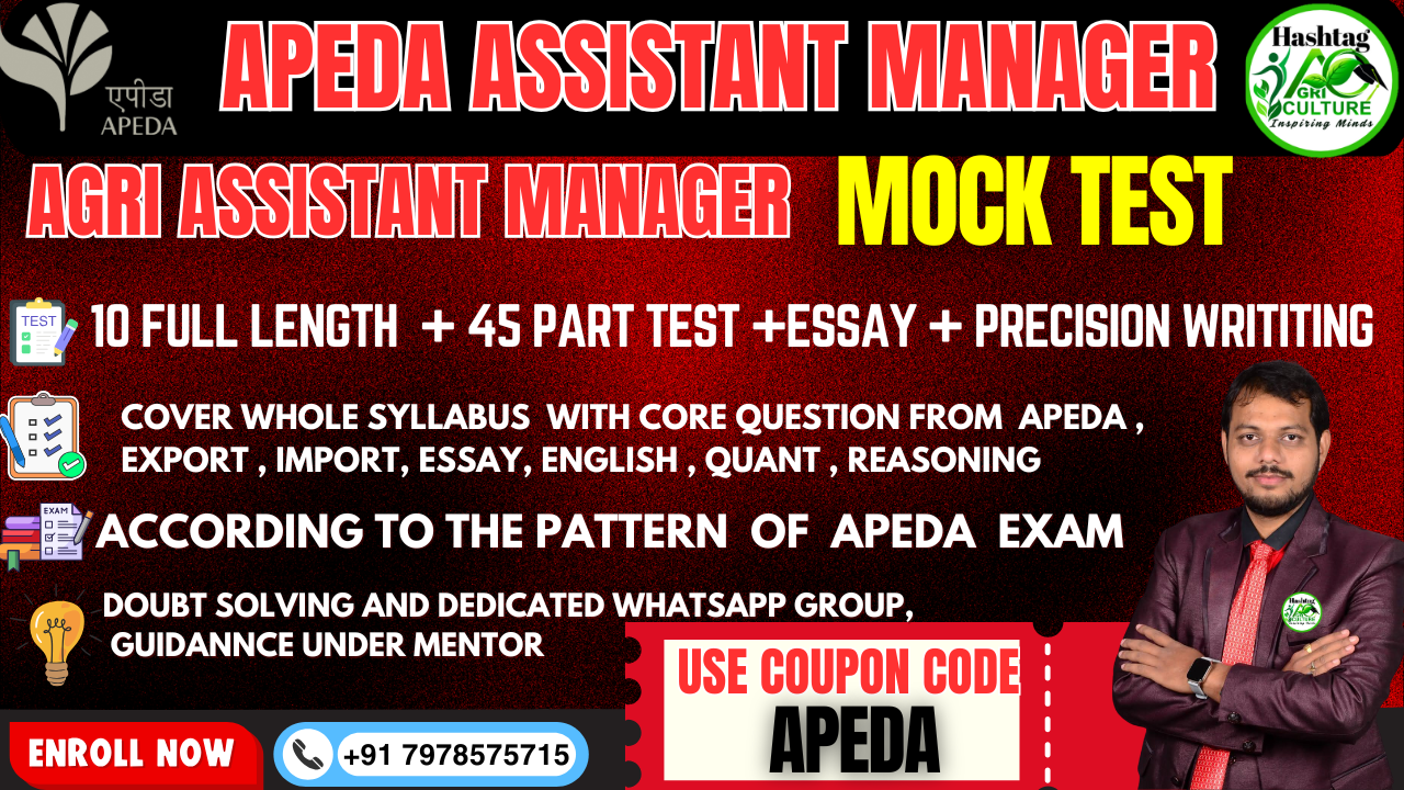 APEDA ASSISTANT MANAGER / ASSISTANT MANAGER (AGRICULTURE) MOCK TEST