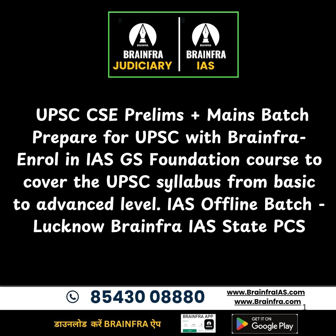 UPSC CSE Prelims + Mains Batch Prepare for UPSC with Brainfra-  Enrol in IAS GS Foundation course to cover the UPSC syllabus from basic to advanced level. IAS Offline Batch - Lucknow Brainfra IAS State PCS