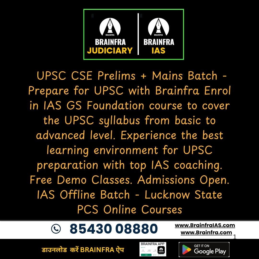 UPSC CSE Prelims + Mains Batch -Prepare for UPSC with Brainfra  Enrol in IAS GS Foundation course to cover the UPSC syllabus from basic to advanced level. Experience the best learning environment for UPSC preparation with top IAS coaching. Free Demo Classes. Admissions Open. IAS Offline Batch - Lucknow State PCS Online Courses