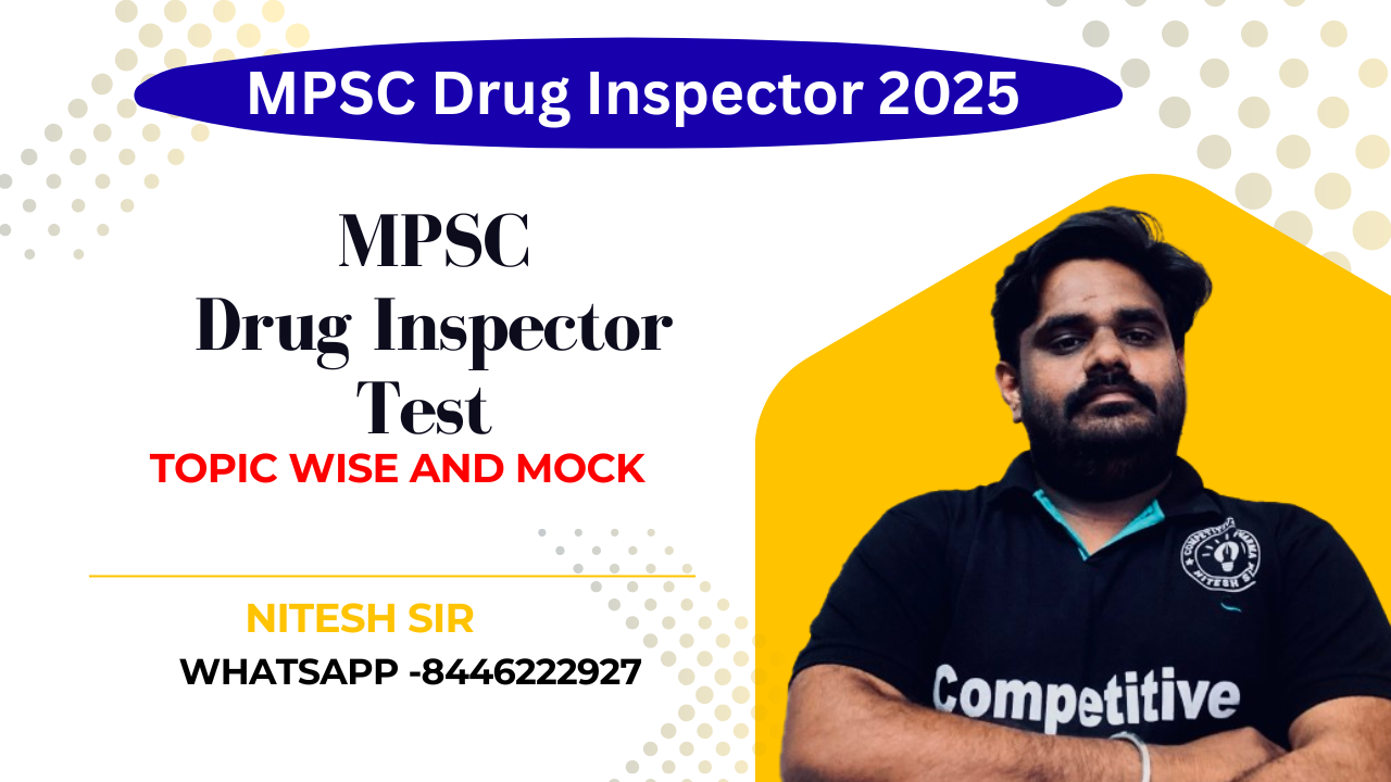 Drug Inspector 2024 (औषध निरीक्षक )   Test