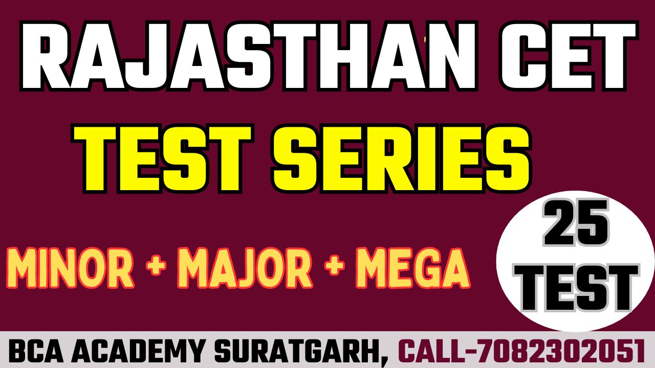 RAJASTHA CET SPECIAL TEST SERIES