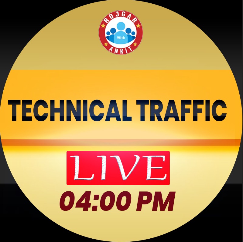 Technical Traffic (चालक बैच)