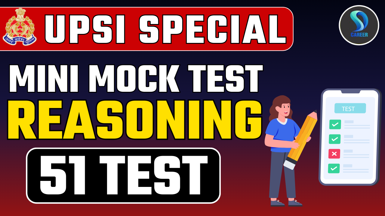 UP SI SECTIONAL MOCK (REASONING)