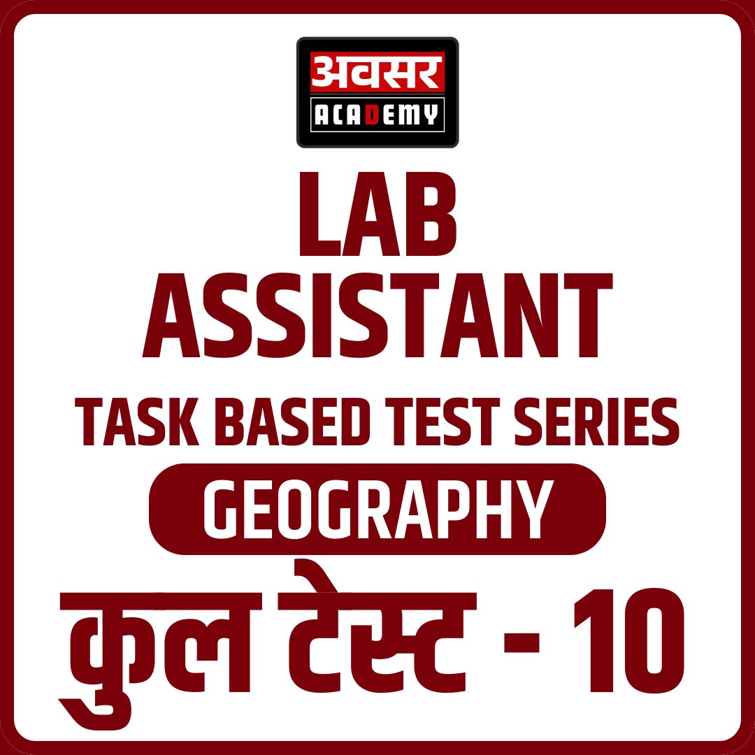 Lab Assistant (Geography) Task Based Test Series