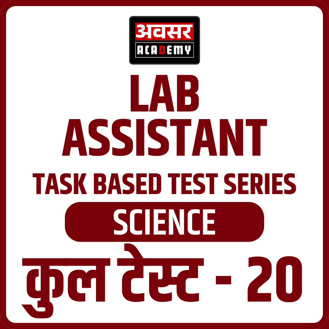 Lab Assistant (Science) Task Based Test Series