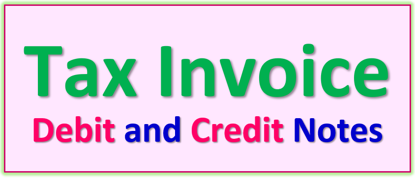 Section 31-34 Invoice, Debit/Credit Notes