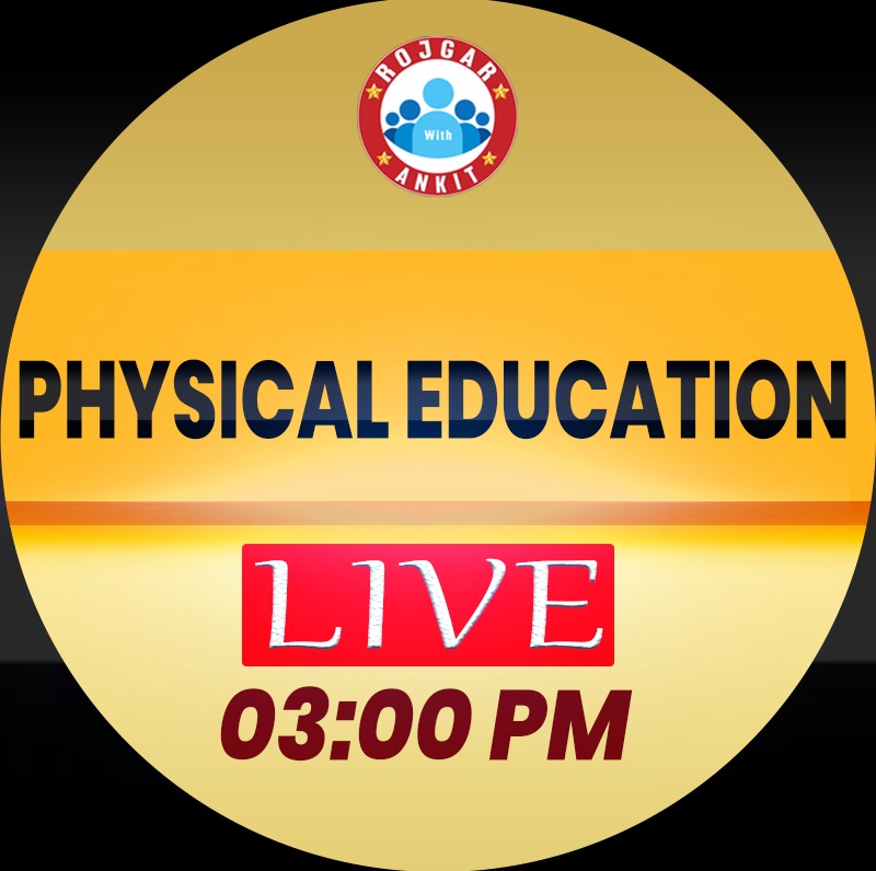 Physical Education (शिक्षक बैच)$