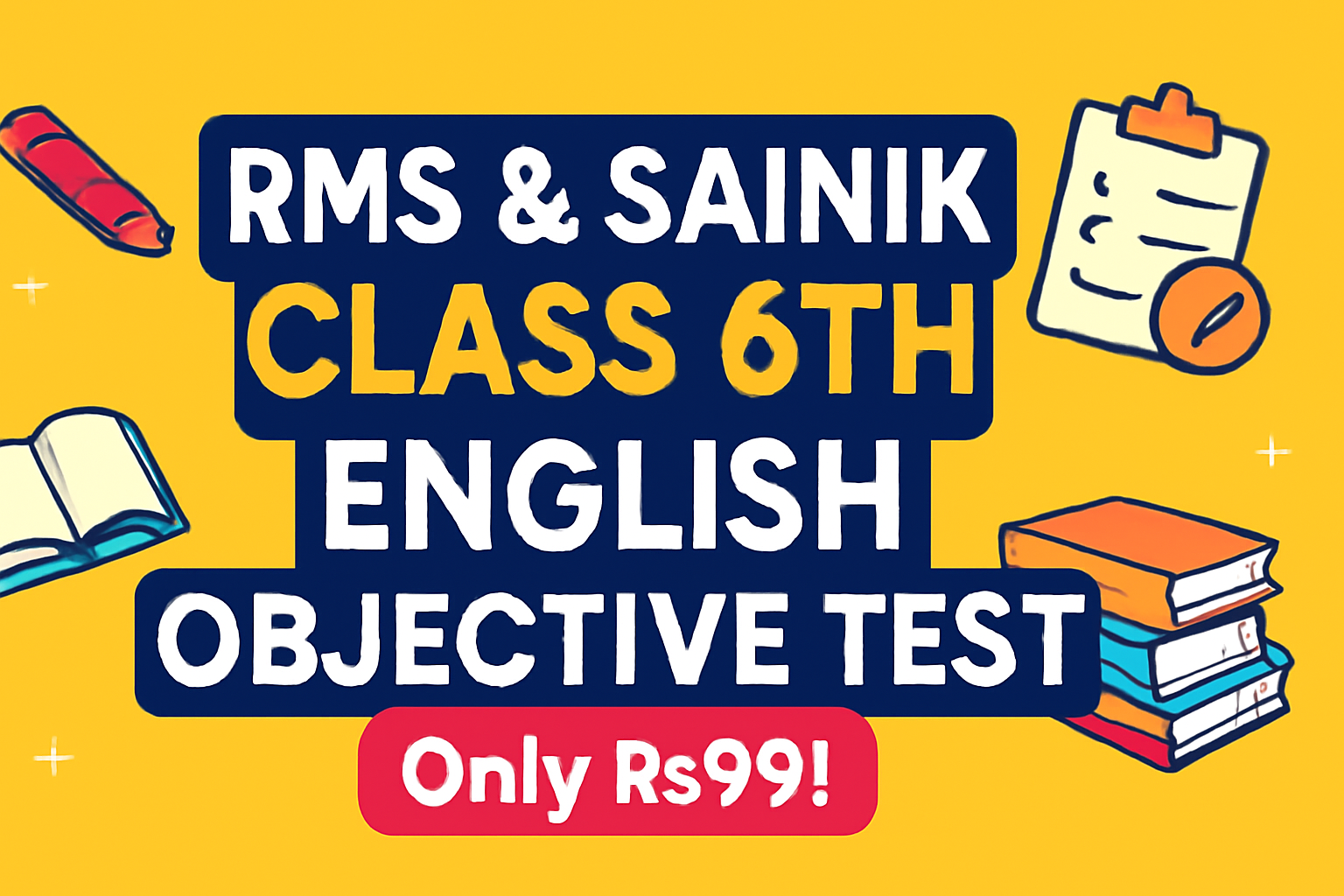 RMS & SAINIK  CLASS 6TH ENGLISH  OBJECTIVE TEST