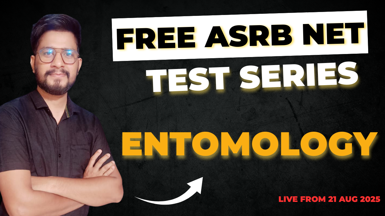 FREE Entomology ASRB NET Test Series