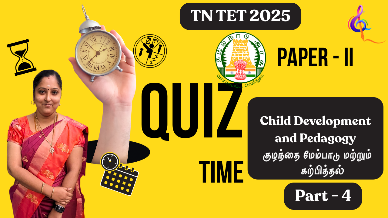 TN TET - Child Development and Pedagogy - 4