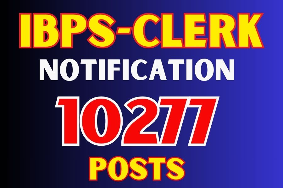 IBPS-CLERK NOTIFICATION