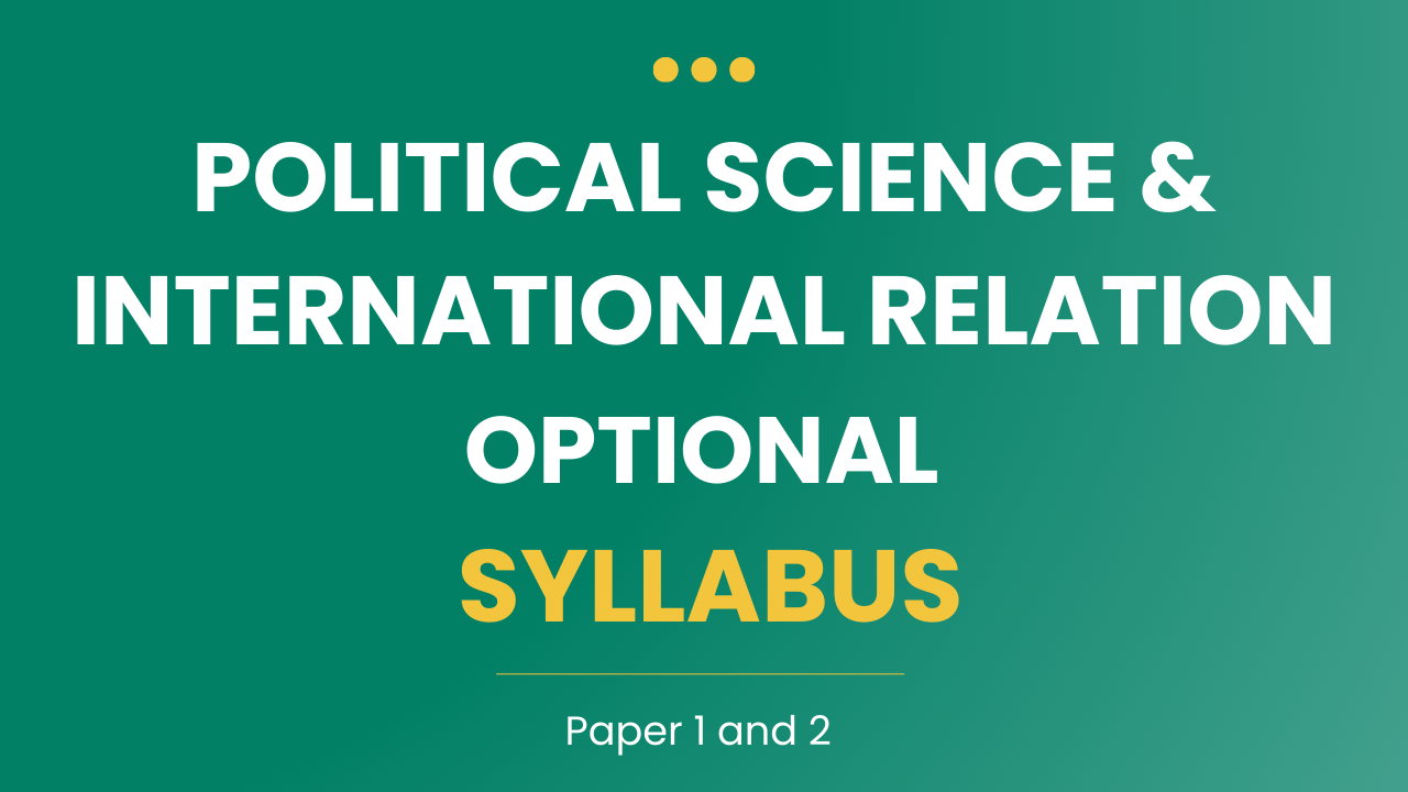 PSIR Optional Syllabus