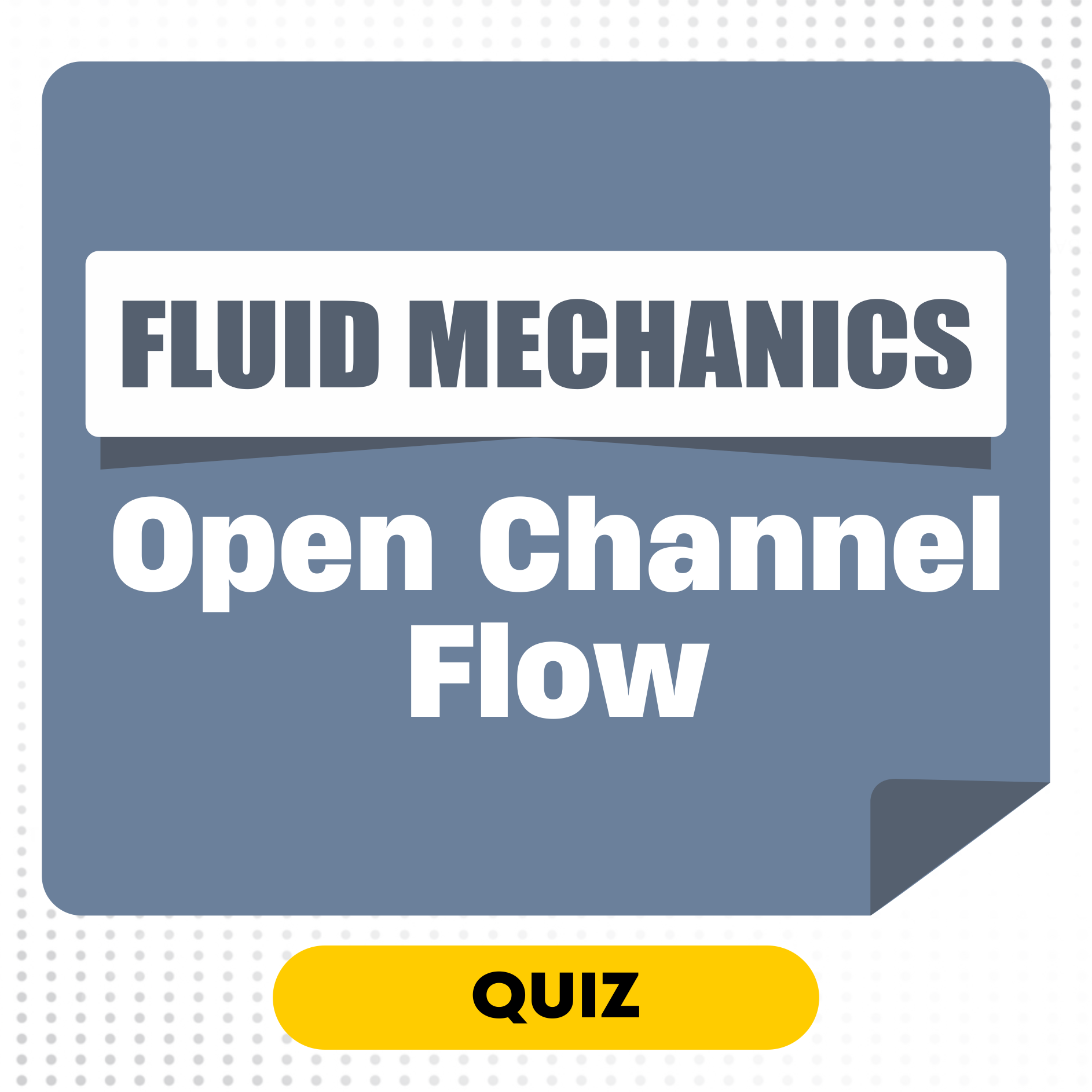 Open Channel Flow