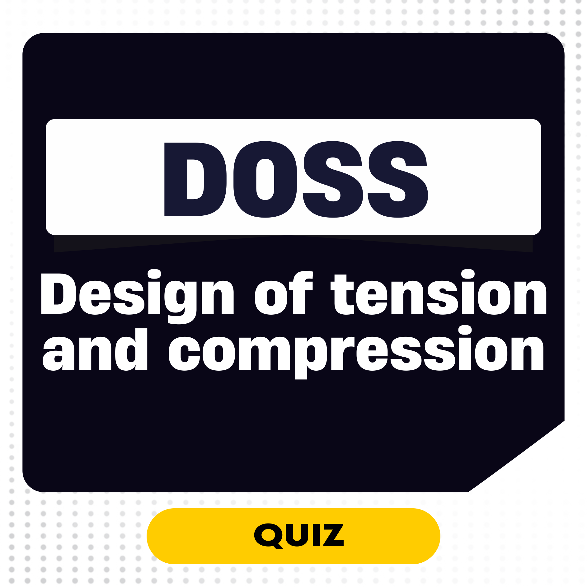 Design of tension and compression