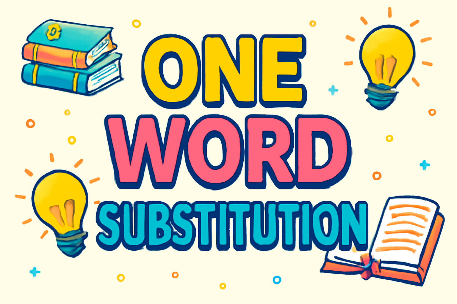 ONE WORD SUBSTITUTION