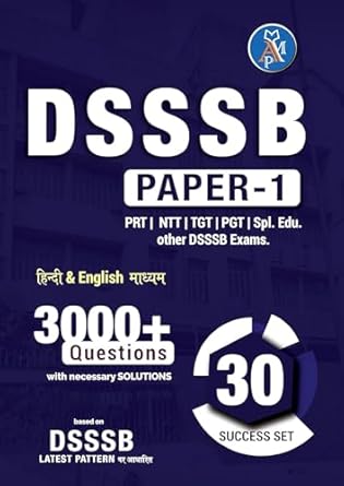 DSSSB PAPER-1 (GENERAL PAPER) 30-PRACTICE SETS FOR PRT | TGT | PGT BILINGUAL PRACTICE BOOK