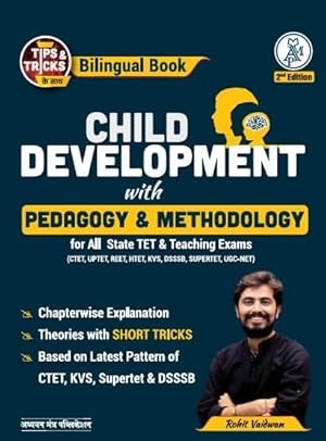 Child Development with Pedagogy and Methodology 2nd Edition Bilingual (English + Hindi) Theory Book for All State TET & Teaching Exams By Rohit Vaidwan